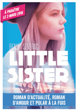 Benoît Séverac, Little sister, 2016