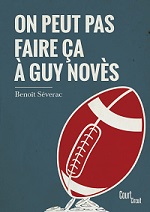 Benoît Séverac - Couv' Guy Novès